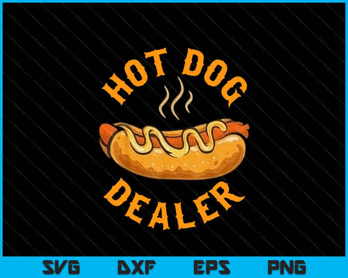 Hot Dog Adult Hot Dog Dealer SVG PNG Digital Printable Files