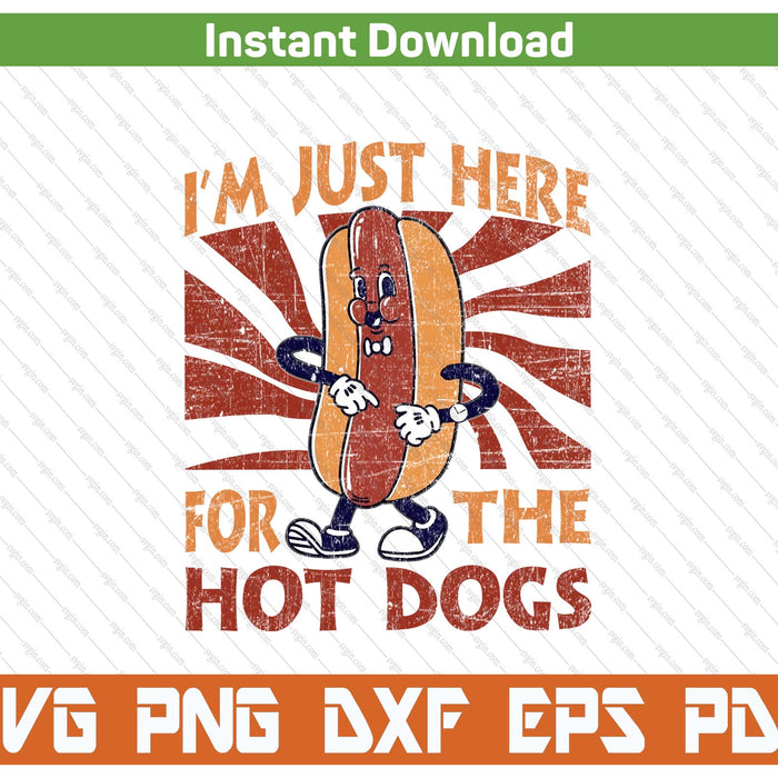 I'm just here for the hot dogs BBQ foodie SVG cut file