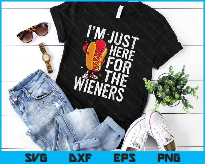 Hot Dog I'm Just Here For The Wieners 4Th Of July SVG PNG Digital Printable Files