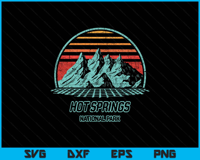 Hot Springs National Park Retro Hiking Vintage 80s Style SVG PNG Digital Printable Files