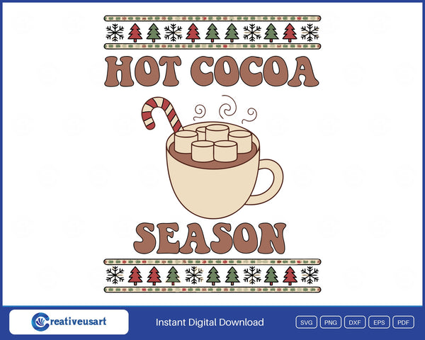 Hot Cocoa Season SVG, a marshmallow cocoa mug with a candy cane between Fair Isle Christmas tree bands