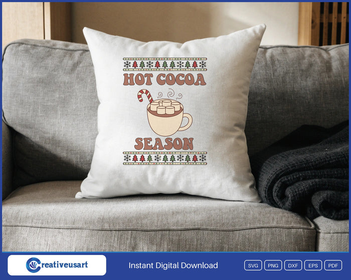 Hot Cocoa Season design on a white throw pillow