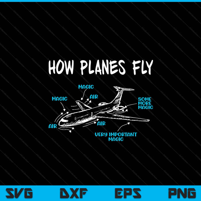 How planes fly aerospace engineer aeronautical engineering SVG cut file