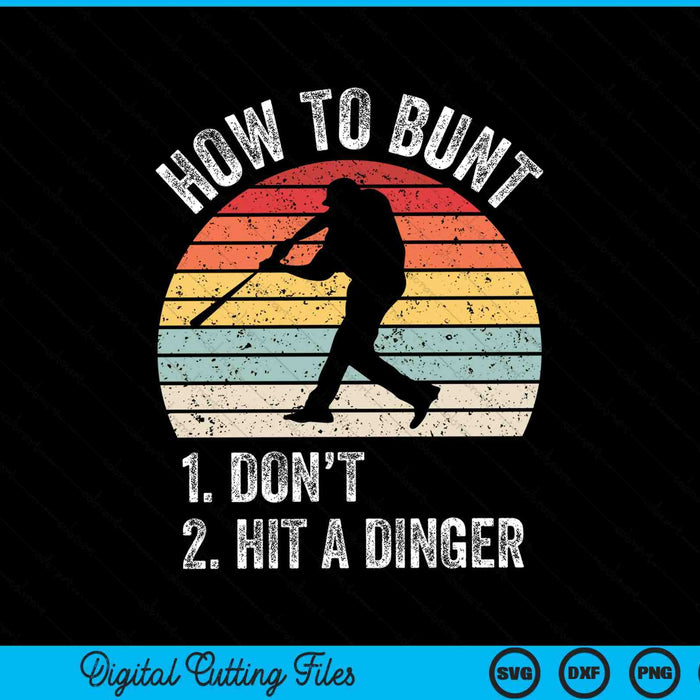 How to bunt don't hit a dinger baseball player SVG cut file