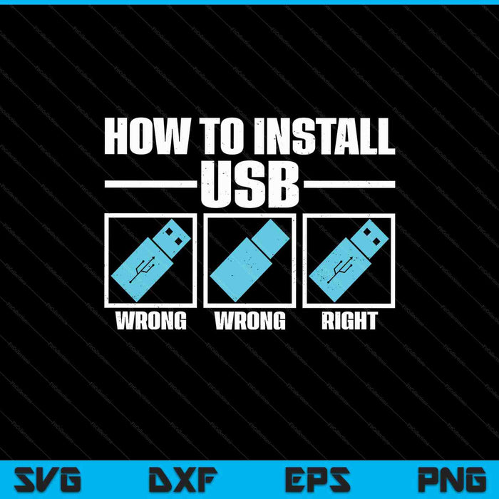 How to install usb it help desk jokes SVG cut file