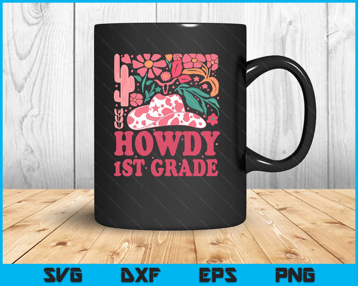 Howdy First Grade Western Cowgirls 1st Grade Squad Teacher SVG PNG Digital Printable Files