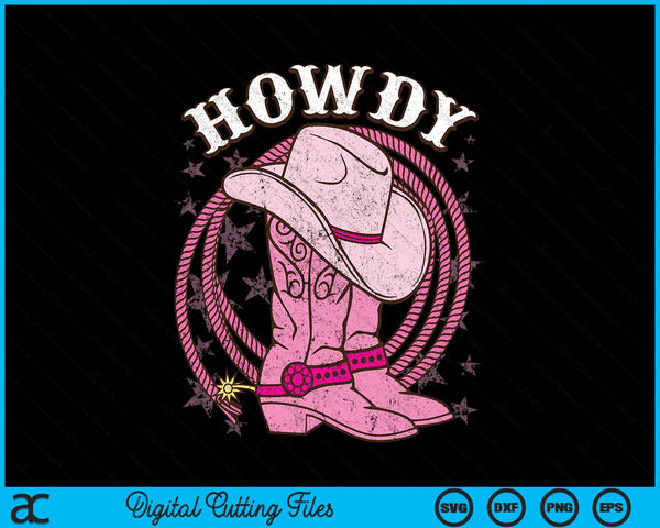 Howdy Pink Cowboy Hat Boots Country Western Rodeo SVG PNG Digital Cutting Files