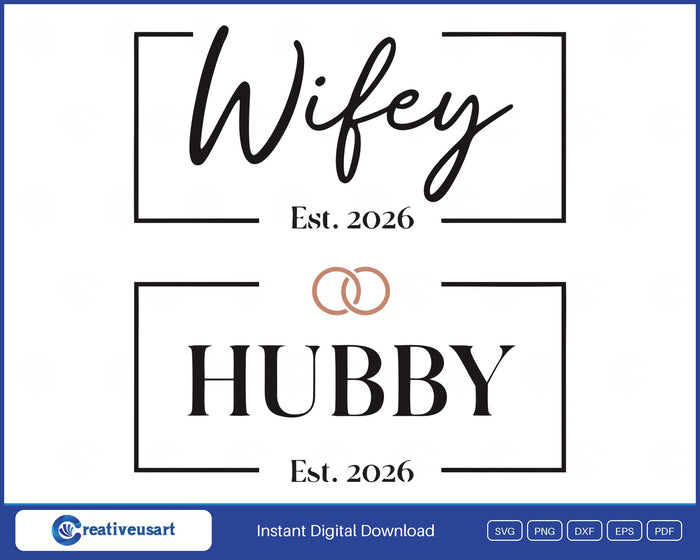 Hubby and Wifey 2026 wedding rings SVG design
