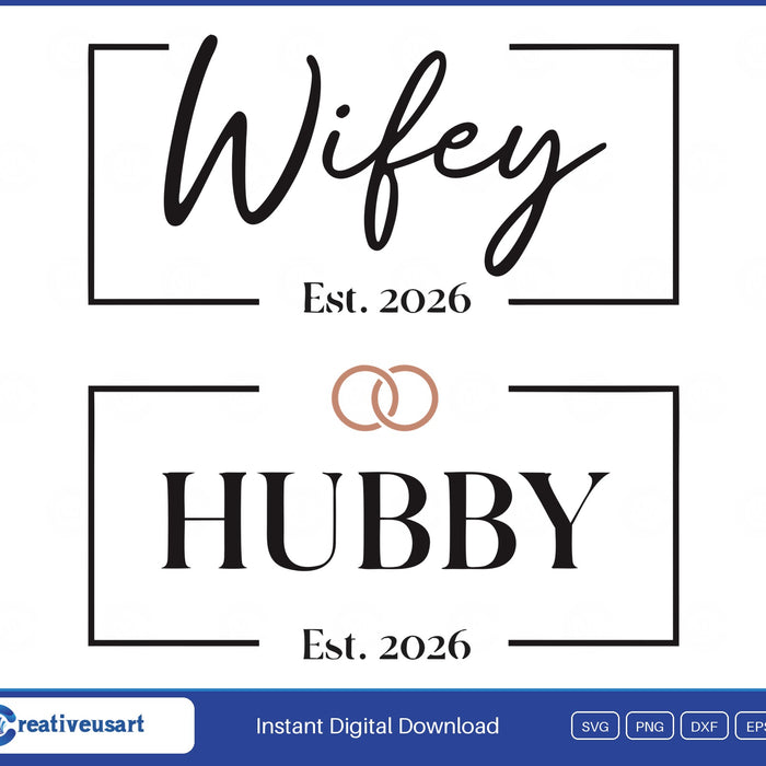 Hubby and Wifey 2026 wedding rings SVG design