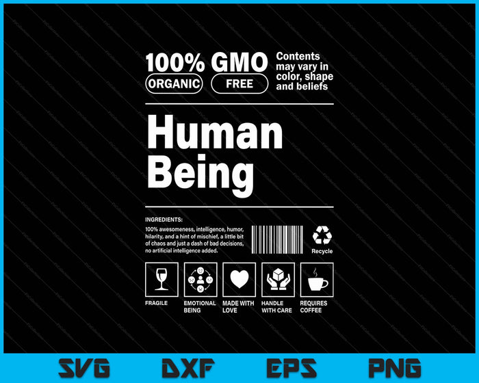 Human Being Personality Nutrition Facts Sarcastic SVG PNG Digital Printable Files