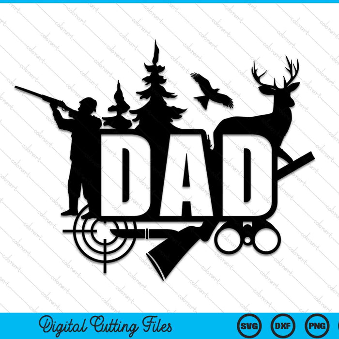 Hunting Dad Father's Day SVG PNG Digital Cutting Files