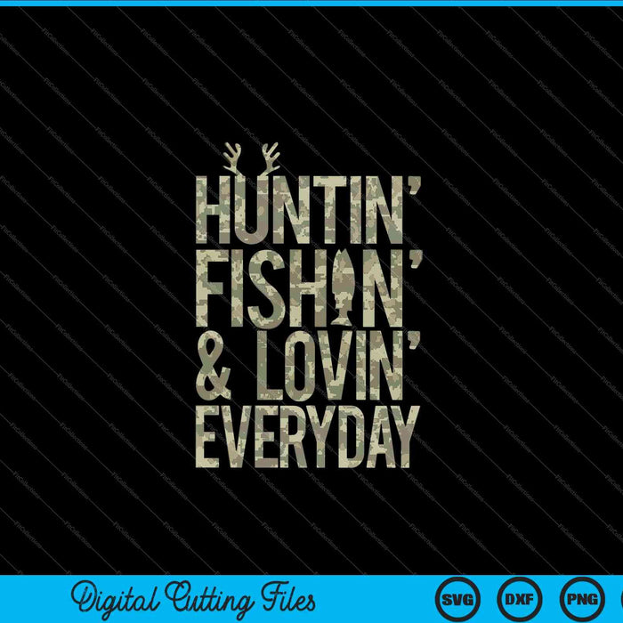 Caza Pesca Amar todos los días Día del Padre Camo SVG PNG Archivos de corte digital