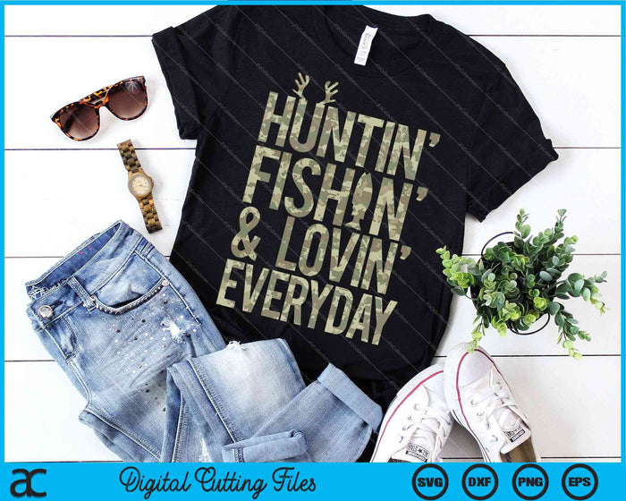 Hunting Fishing Loving Everyday Fathers Day Camo SVG PNG Digital Cutting Files