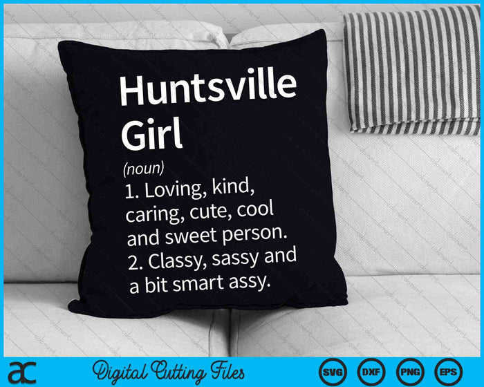 Huntsville Girl AL Alabama Home Roots SVG PNG Archivos de corte digital