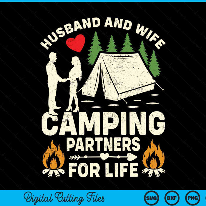Husband And Wife Camping Partners For Life Sweet SVG PNG Digital Cutting Files