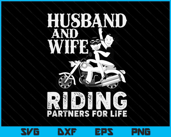 Husband And Wife Riding Partners For Life SVG PNG Digital Printable Files