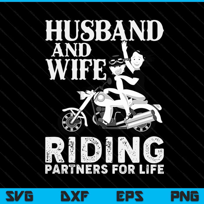 Husband And Wife Riding Partners For Life SVG PNG Digital Printable Files