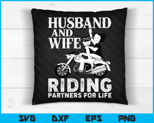 Husband And Wife Riding Partners For Life SVG PNG Digital Printable Files