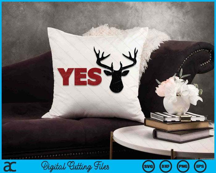 Husband DEER YES Dear Hunting Pun Happy Wife SVG PNG Digital Cutting Files