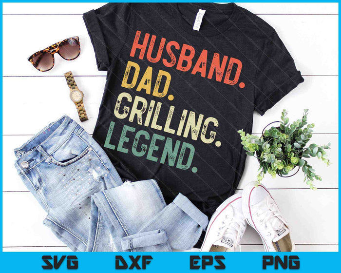 Husband Dad Grilling Legend Funny Grill BBQ Father SVG PNG Cutting Printable Files