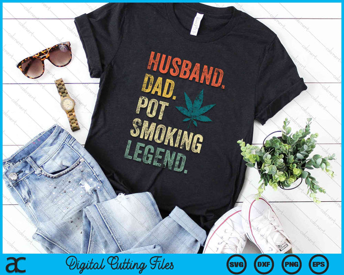 Husband Dad Pot Smoking Legend Weed Dad Smoker SVG PNG Digital Cutting File