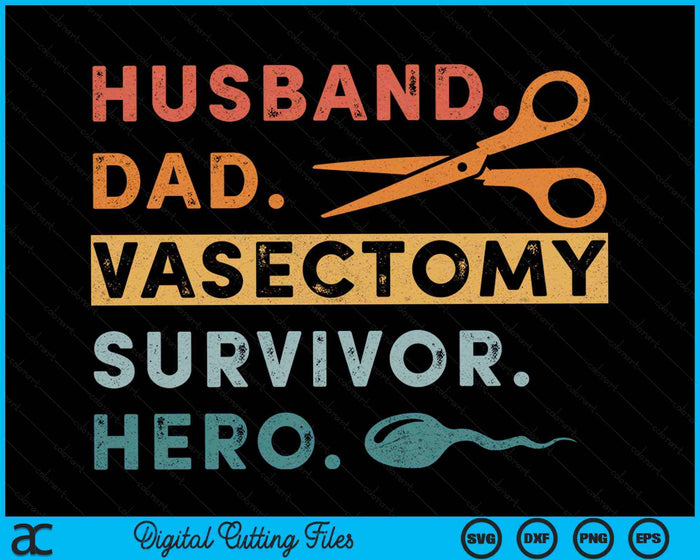 Man vader vasectomie Survivor held vasectomie Survivor man SVG PNG digitale snijden bestanden