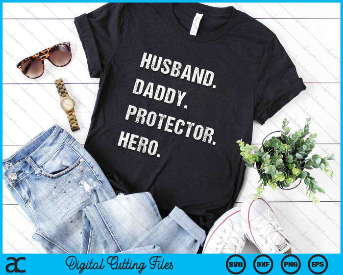 Husband Daddy Protector Hero Fathers Day SVG PNG Digital Cutting Files