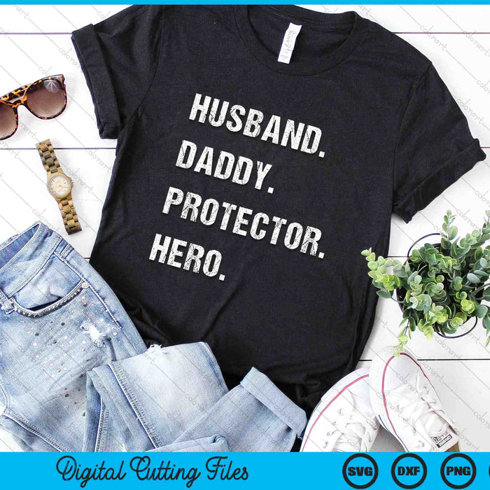 Husband Daddy Protector Hero Fathers Day SVG PNG Digital Cutting Files