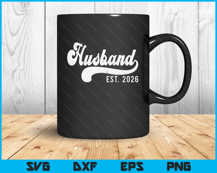 Husband Est. 2026 Married Couple Vintage Matching Wedding SVG PNG Digital Cutting File