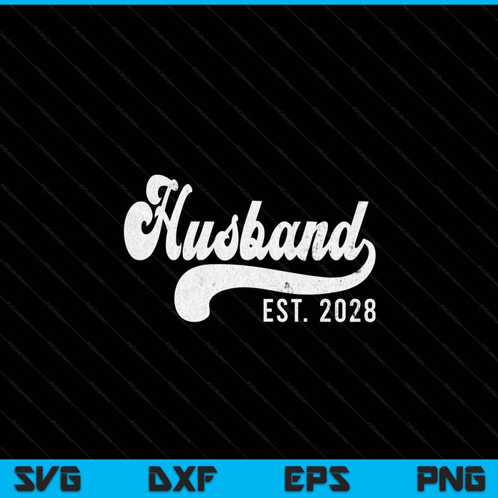 Husband est. 2028 married couple vintage matching wedding SVG cut file