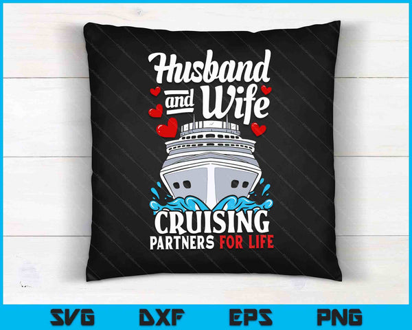Marido y esposa Crusing Partners For Life SVG PNG Cortando archivos imprimibles