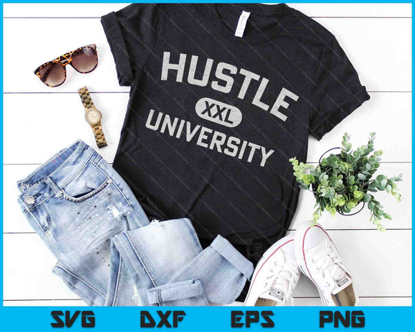 Hustle University motiverend ontwerp voor Hustlers SVG PNG digitale snijbestanden