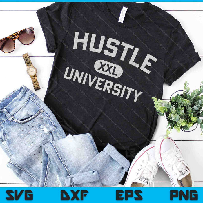 Diseño motivacional de Hustle University para Hustlers SVG PNG archivos de corte digital