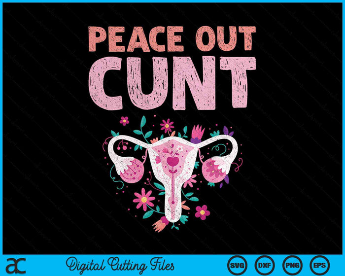 Hysterectomy Peace Out Uterus SVG PNG Digital Cutting Files