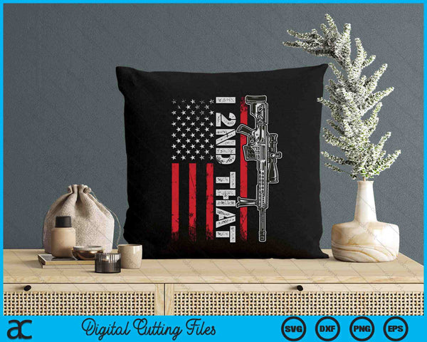 I 2nd That Second Amendment Pro Gun American Flag Patriotic SVG PNG Digital Printable Files