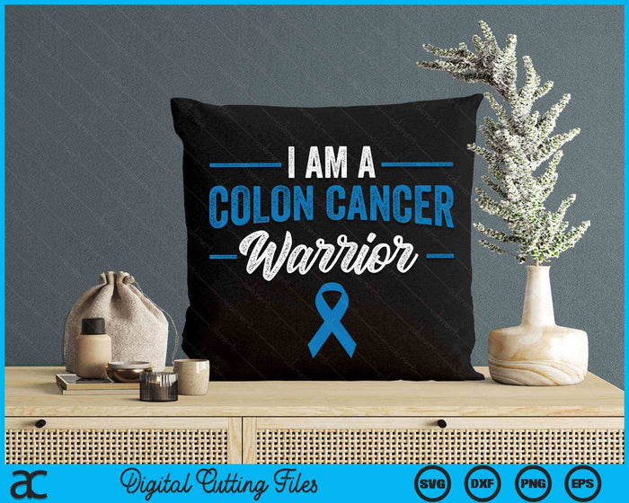 I Am A Colon Cancer Warrior Colorectal Blue Awareness Ribbon SVG PNG Digital Cutting Files