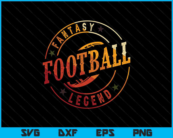 I am a fantasy football legend retro SVG cut file