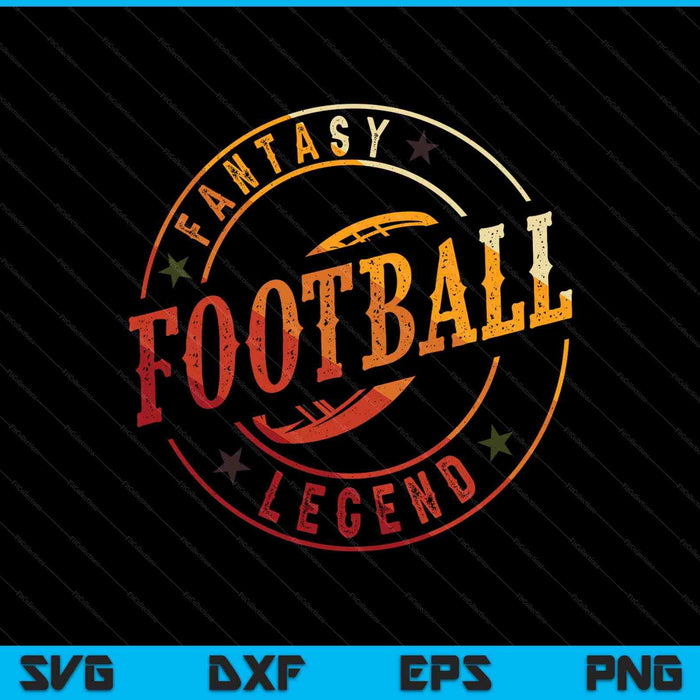 I am a fantasy football legend retro SVG cut file