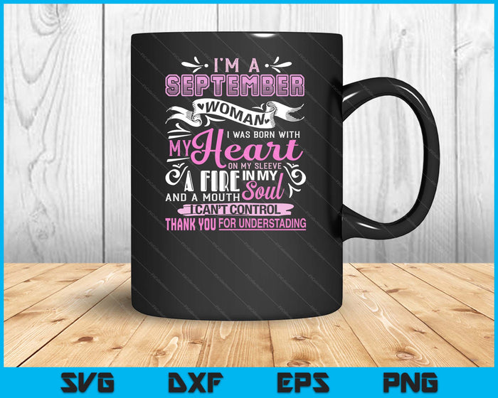 I Am A September Woman Birthday Gifts Girl Born In September SVG PNG Digital Printable Files