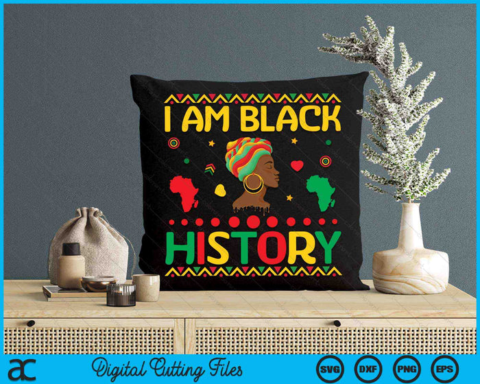 I Am Black History Month African American Juneteenth Womens SVG PNG Digital Cutting Files