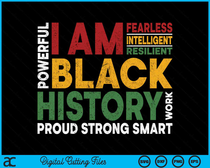 I Am Black History Month African American Pride Celebration SVG PNG Digital Cutting Files