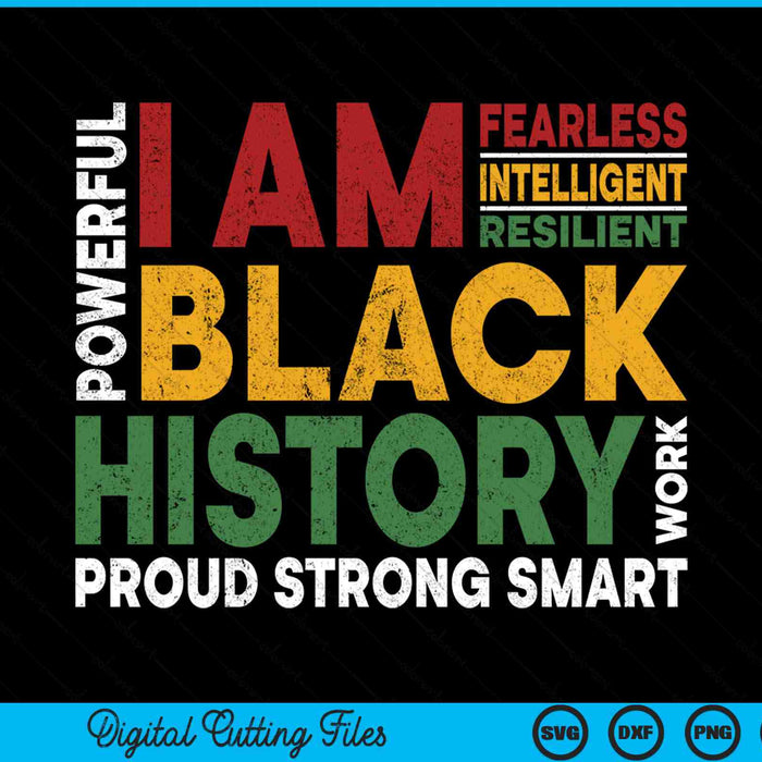I am Black History Month African American pride celebration SVG cut file