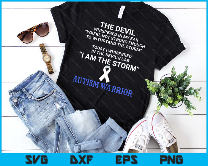 I Am The Storm Autism Warrior Autism Awareness SVG PNG Digital Cutting Files