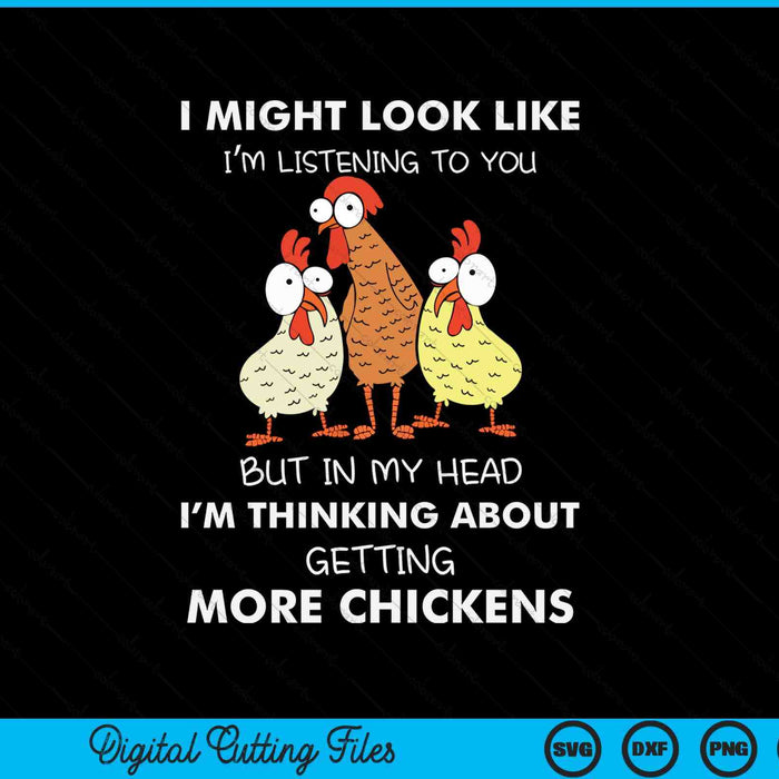 I am thinking about getting more chickens farming farmer SVG cut file