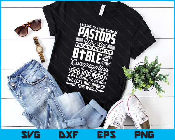 I Belong To A Rare Breed Of Pastors Minister Clergy Pastor SVG PNG Digital Printable Files