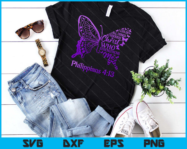 I Can Do All Things Through Christ Butterfly Religious SVG PNG Digital Cutting File