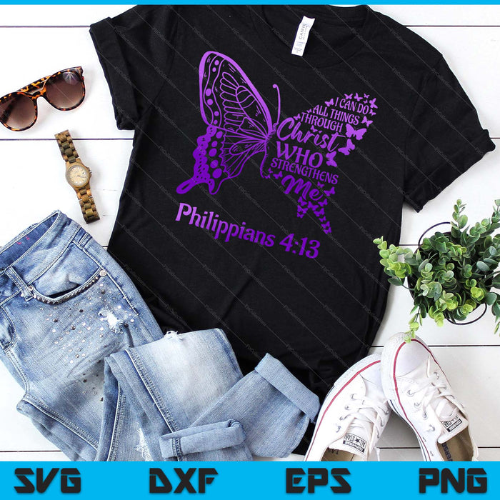 I Can Do All Things Through Christ Butterfly Religious SVG PNG Digital Cutting File