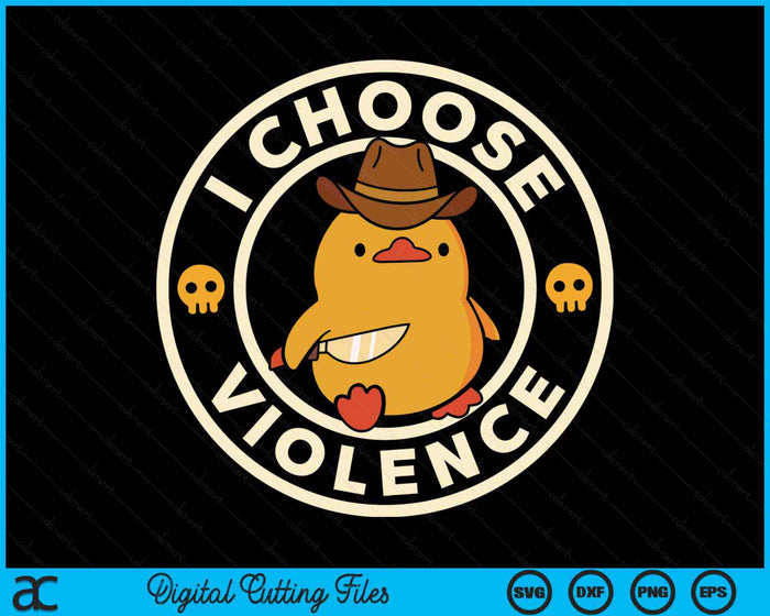 Ik kies geweld Duck Cowboy SVG PNG digitale snijbestanden