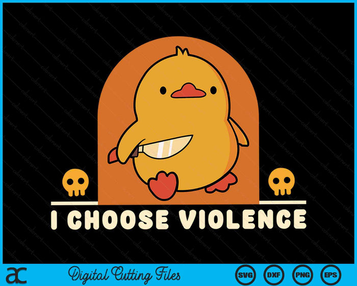 Ik kies geweld Duck Funny Duck Lover SVG PNG digitale snijbestanden