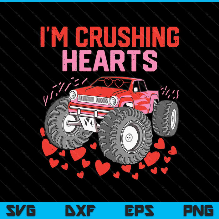 I crush hearts monster truck Valentines Day SVG cut file